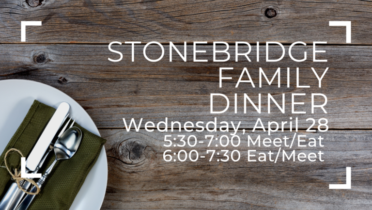 Read more about the article StoneBridge Family Dinner