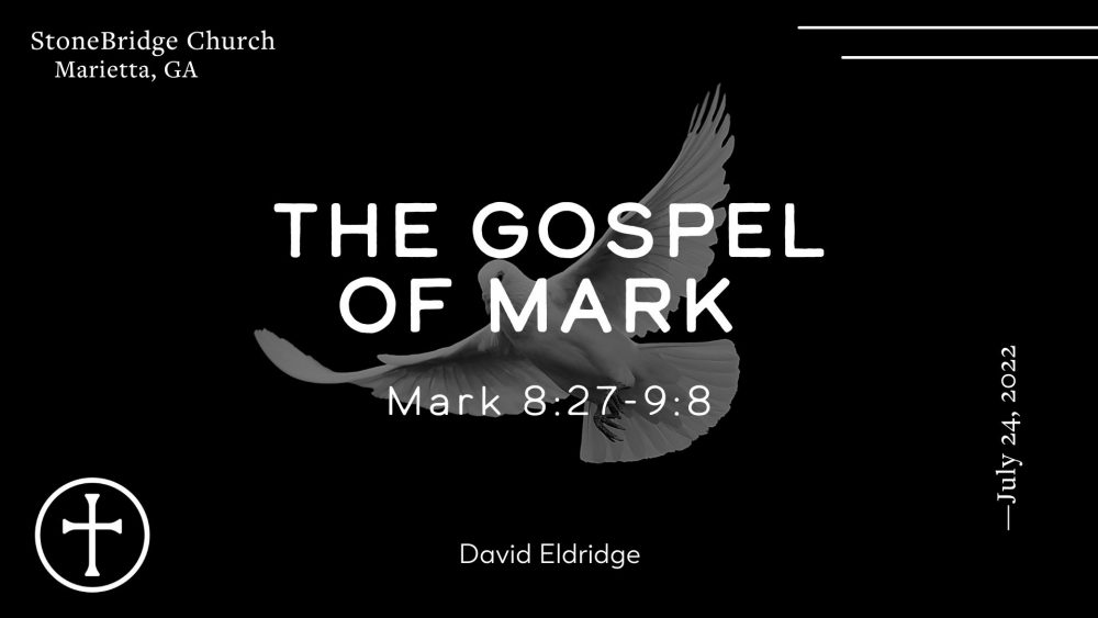 Mark 8:27-9:8 Image