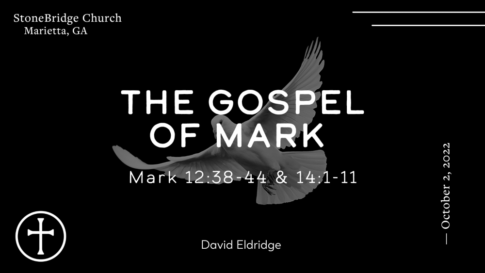 Mark 12:38-44 & 14:1-11 Image