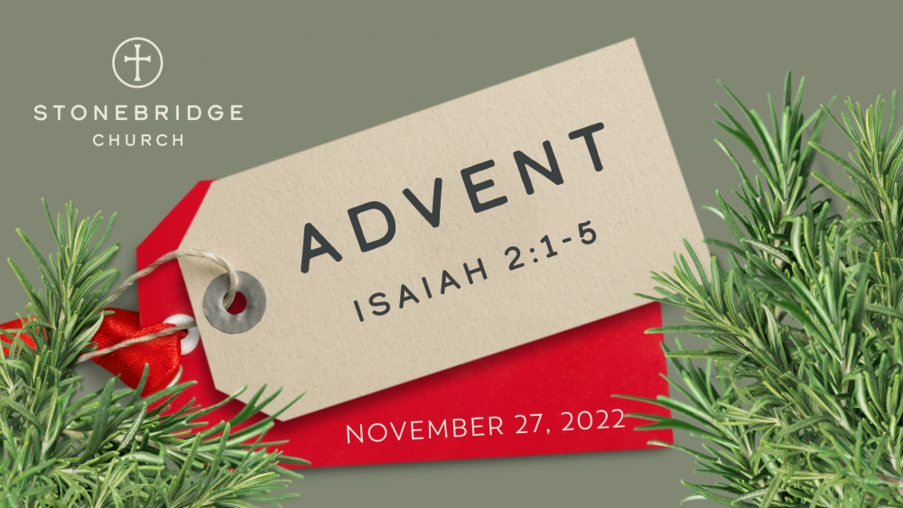 Advent: Week 1 - Isaiah 2:1-5 Image