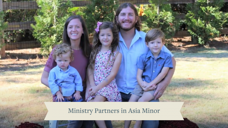 Read more about the article Support Our Ministry Partners in Asia Minor