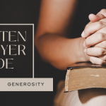 Lenten Prayer Guide: Generosity