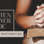 Lenten Prayer Guide: Restoration