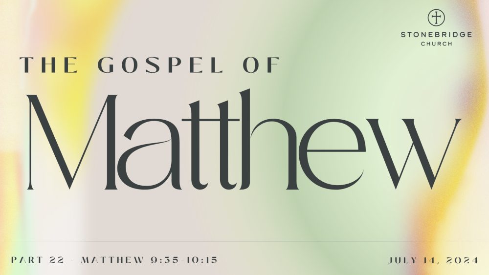 Matthew 9:35-10:15 Image