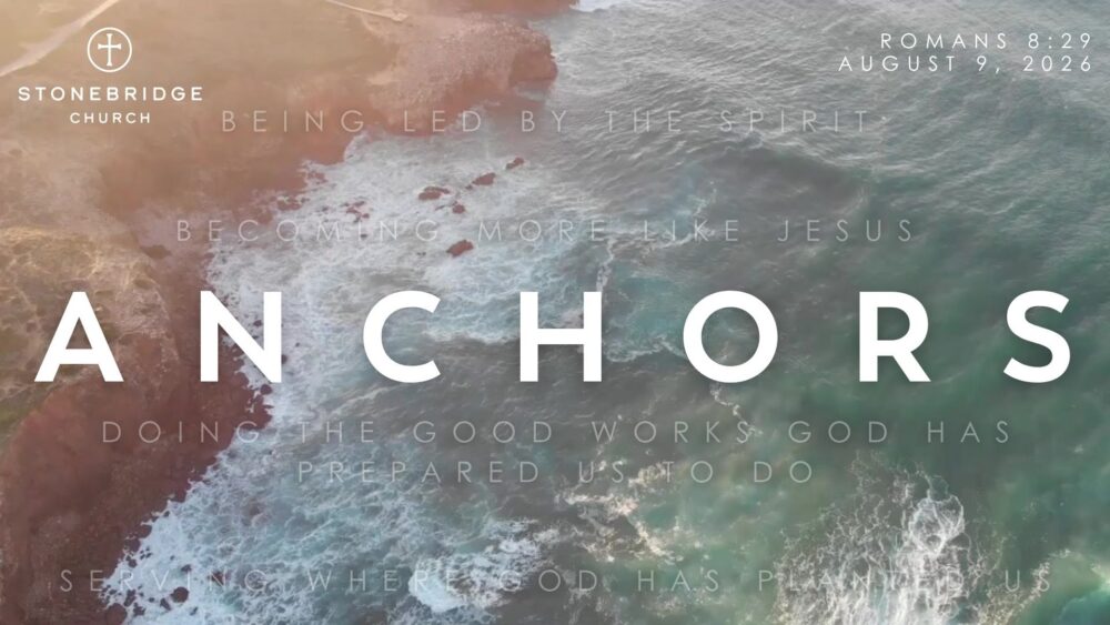 Anchors: Part 1 - Romans 8:29 Image