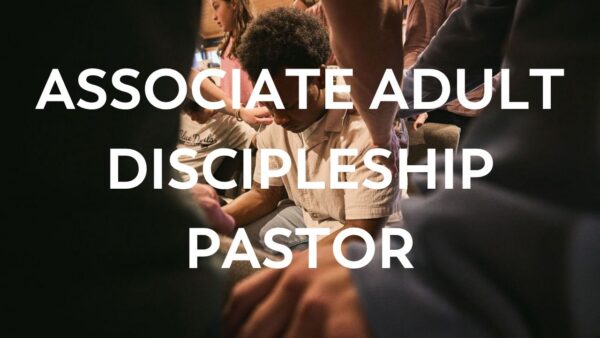 ASS ADULT DISCIPLESHIP PASTOR